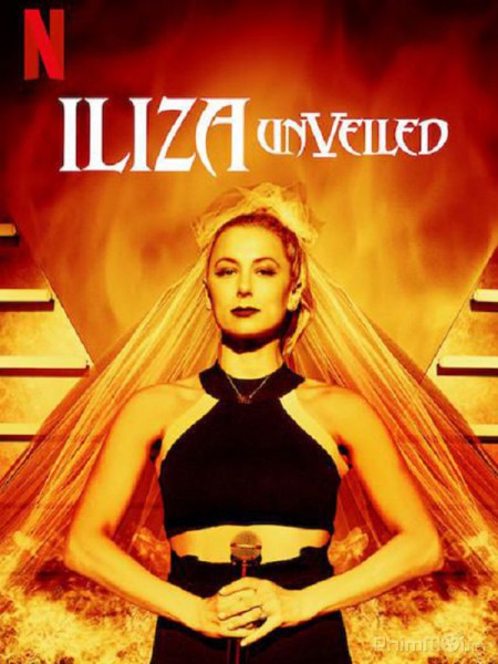 Iliza Shlesinger: Bỏ Lớp Mạng Che, Iliza Shlesinger: Unveiled (2019)