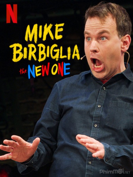 Mike Birbiglia: The New One (2019)