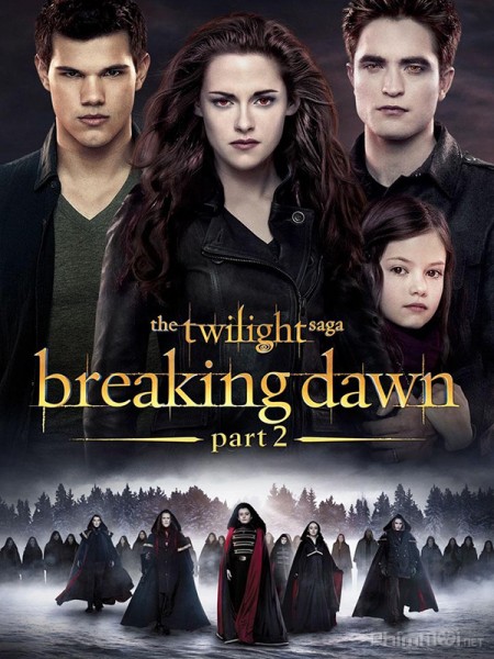 Chạng Vạng: Hừng Đông (Phần 2), The Twilight Saga: Breaking Dawn Part 2 (2012)