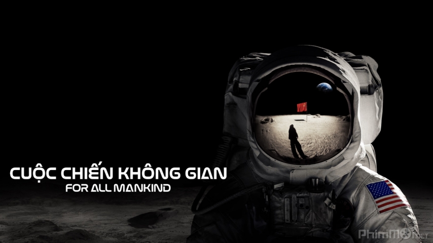 Xem Phim Cuộc Chiến Không Gian (Phần 1), For All Mankind (Season 1) 2019