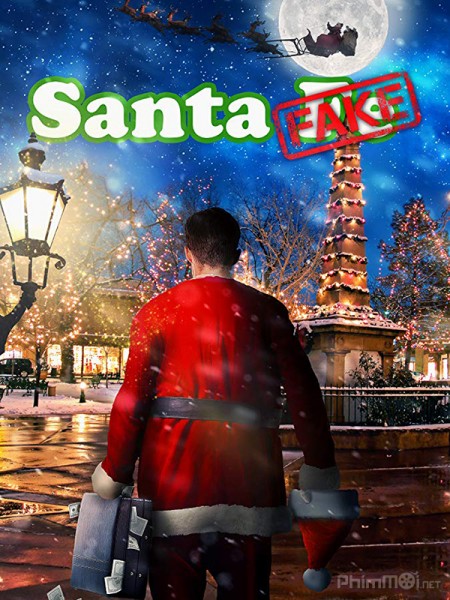 Ông Noel Giả, Santa Fake (2019)