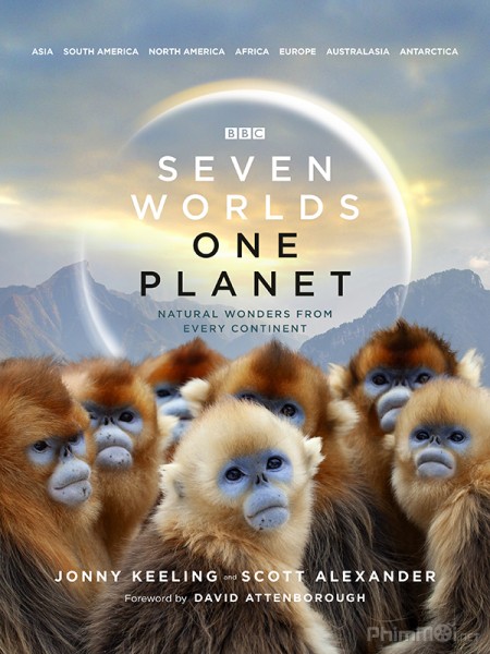 Bảy Thế Giới, Một Hành Tinh, Seven Worlds, One Planet (2019)