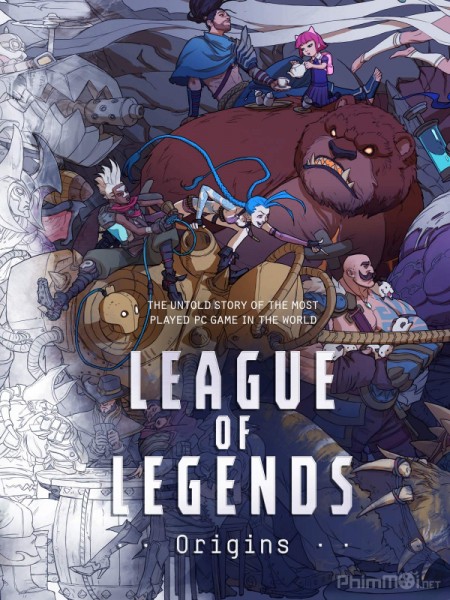Liên Minh Huyền Thoại: Khởi Nguồn, League of Legends: Origins (2019)