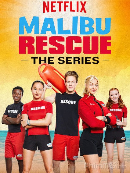 Đội Cứu Hộ Malibu (Phần 1), Malibu Rescue (Season 1) (2019)
