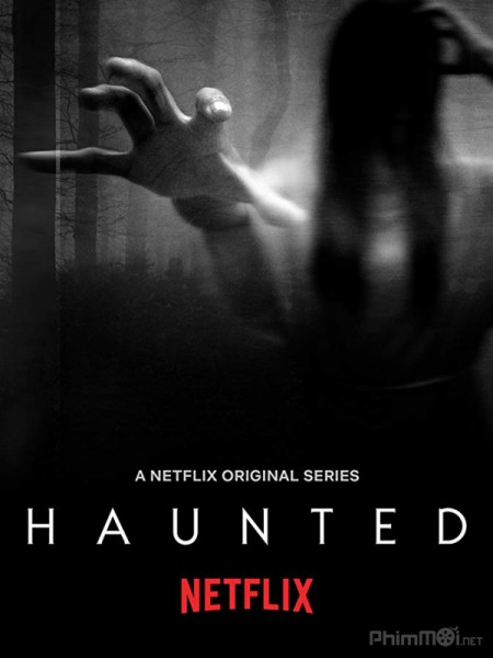 Haunted (Season 1) / Haunted (Season 1) (2018)