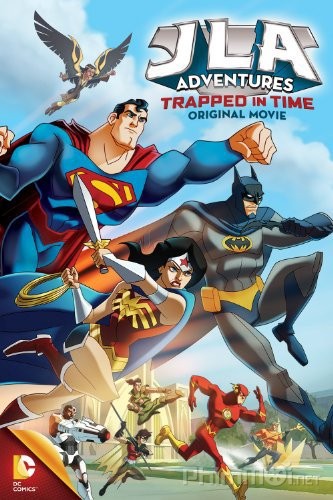 Liên minh công lý: Trở lại quá khứ, JLA Adventures: Trapped in Time (2014)