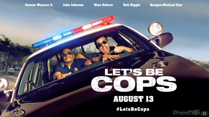 Let's Be Cops (2014)