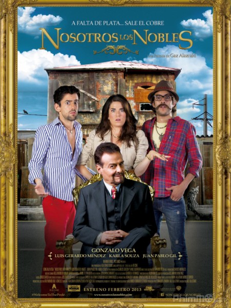 Những Quý Tử Vụng Về, Nosotros los Nobles (2013)