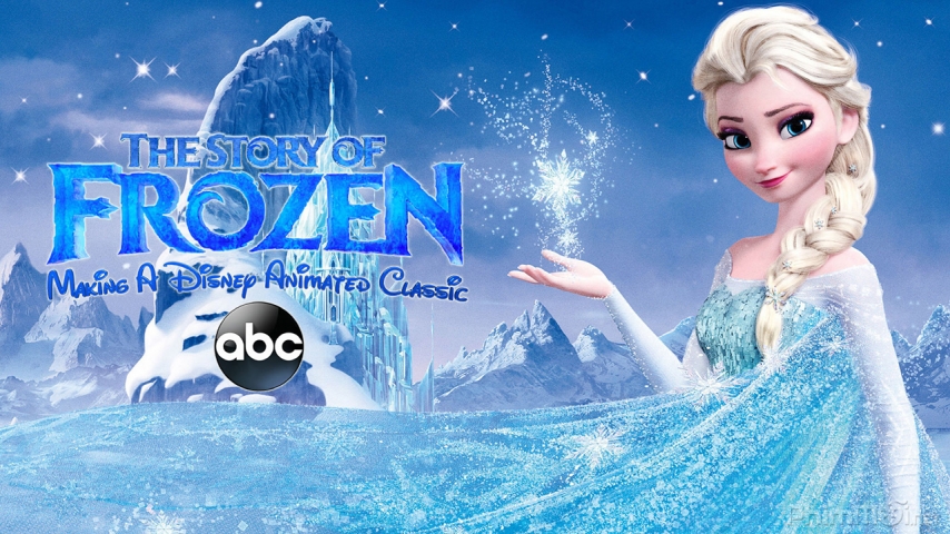 Xem Phim Nữ Hoàng Băng Giá: Chuyện làm phim, The Story of Frozen: Making a Disney Animated Classic 2014