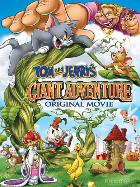 Tom và Jerrys Phiêu Lưu Cùng Đậu Thần, Tom And Jerry's Giant Adventure (2013)