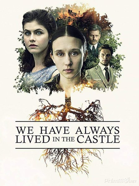 Toà Lâu Đài Trên Đồi, We Have Always Lived in the Castle (2019)