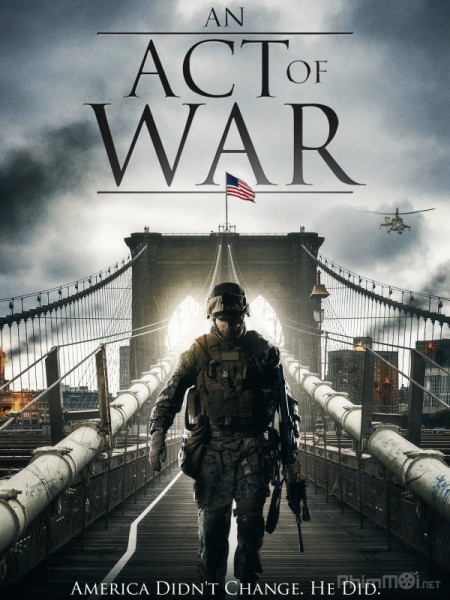 Hành động gây chiến, An Act of War (2015)