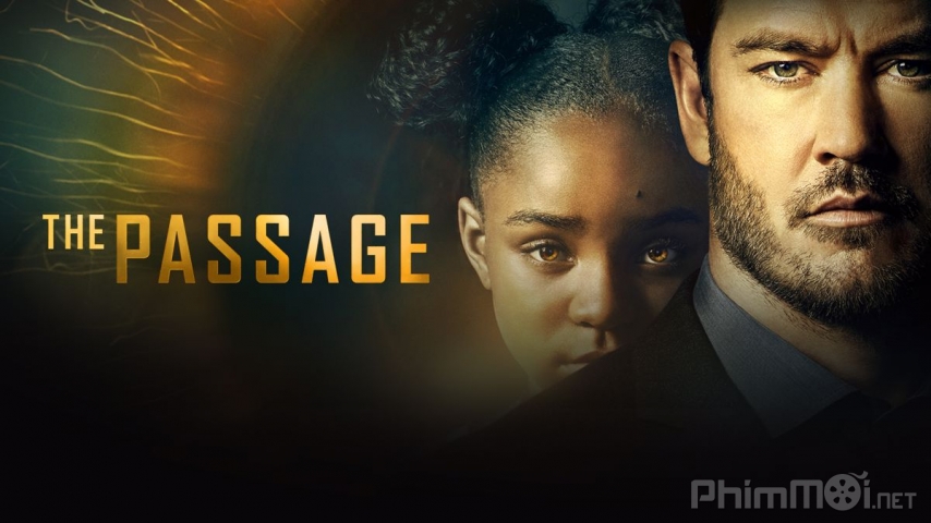 Xem Phim Thảm Kịch (Phần 1), The Passage (Season 1) 2019