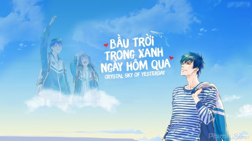 Xem Phim Bầu Trời Trong Xanh Ngày Hôm Qua, Crystal Sky Of Yesterday 2018