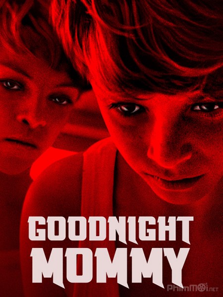 Goodnight Mommy (2016)