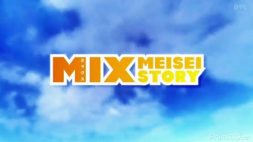 Mix: Meisei Story (2019)
