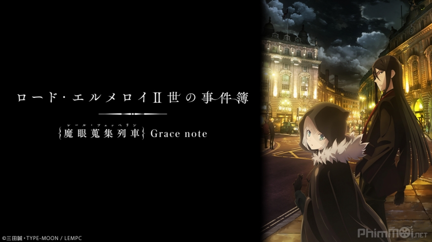 Lord El-Melloi II Case Files: Rail Zeppelin Grace Note (2019)