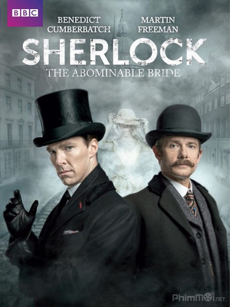 Thám Tử Sherlock: Cô Dâu Gớm Giếc, Sherlock Special: The Abominable Bride (2016)