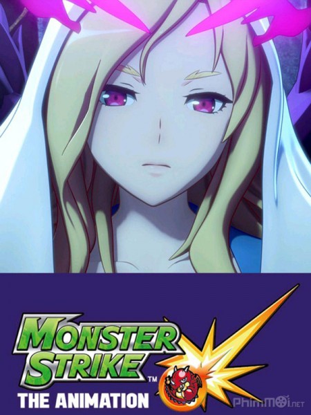 Monster Strike The Animation (2018)