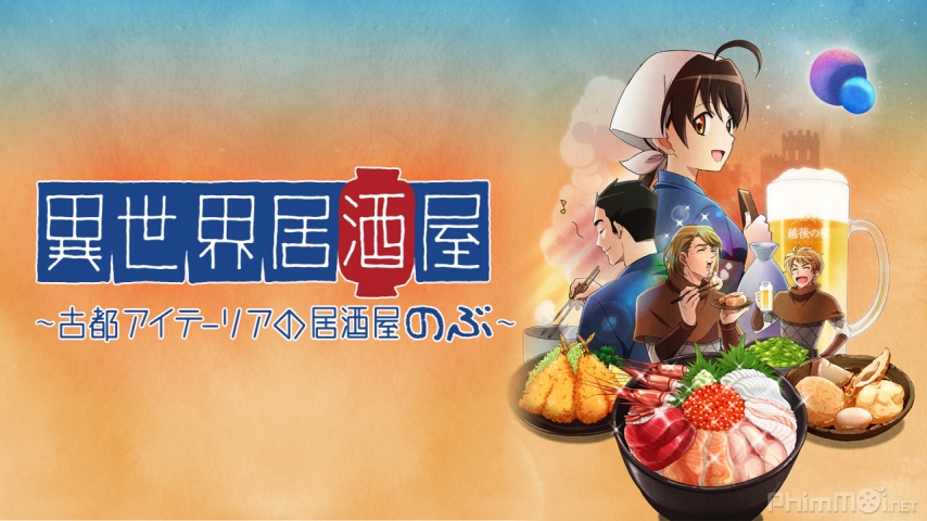 Xem Phim Quán Rượu Ngoại Quốc, Isekai Izakaya: Koto Aitheria no Izakaya Nobu 2018