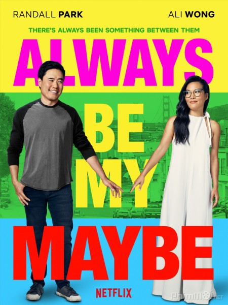 Always Be My Maybe / Always Be My Maybe (2019)
