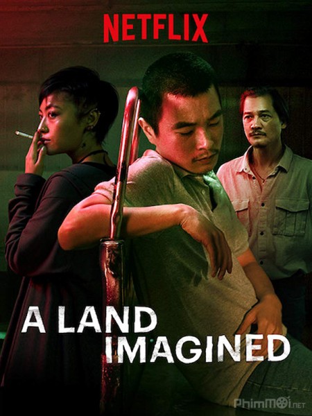 Vùng đất tưởng tượng, A Land Imagined / A Land Imagined (2019)