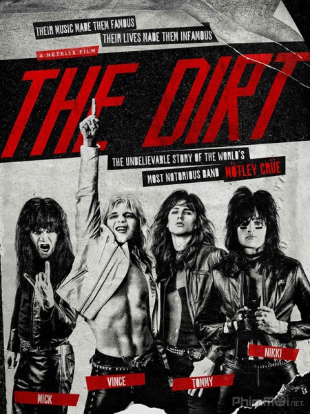 Mötley Crüe: Ban nhạc tai tiếng, The Dirt / The Dirt (2019)