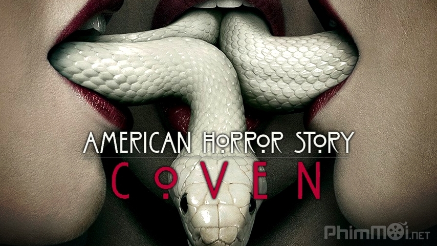 Xem Phim Câu Chuyện Kinh Dị Mỹ 3: Hội Phù Thủy, American Horror Story 3: Coven 2013