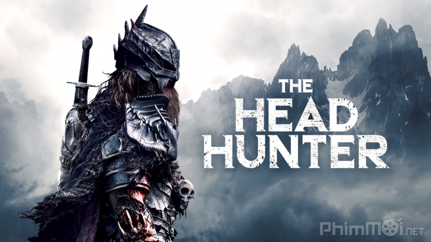 Xem Phim Thợ Săn Đầu Người, The Head Hunter 2019