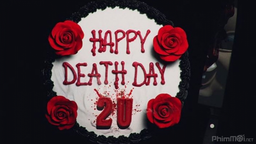 Xem Phim Sinh Nhật Chết Chóc 2, Happy Death Day 2U 2019