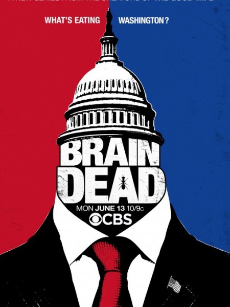 Chết não / Bọ ăn não (Phần 1), BrainDead (Season 1) (2016)