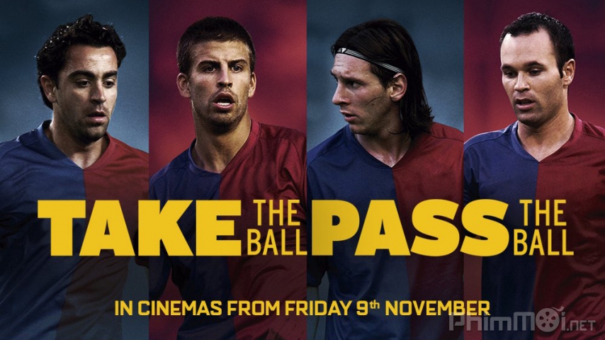 Xem Phim Barcelona - Đội Bóng Vĩ Đại, Take the Ball, Pass the Ball 2018