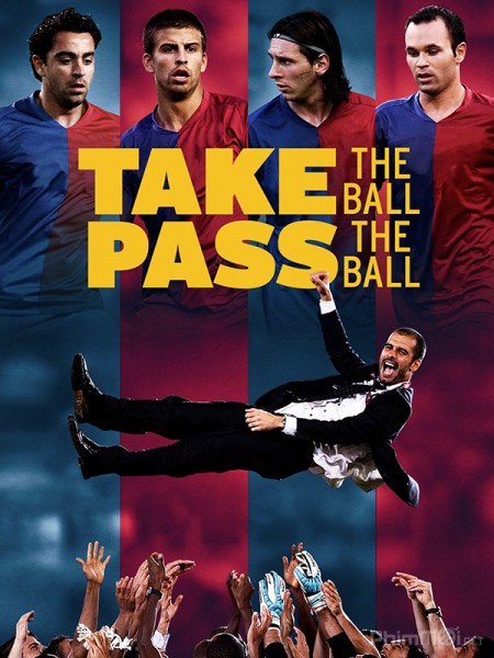Take the Ball, Pass the Ball / Take the Ball, Pass the Ball (2018)