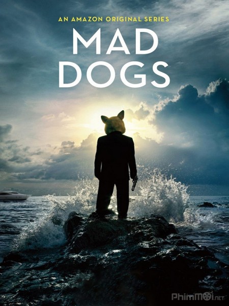 Chó Điên (Phần 1), Mad Dogs US (Season 1) (2015)
