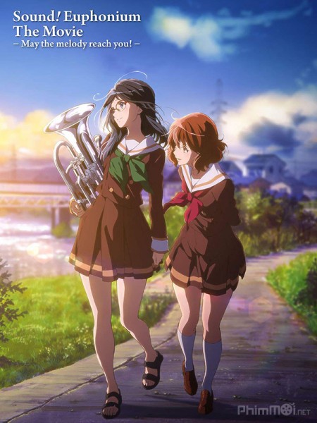 Sound! Euphonium The Movie: May The Melody Reach You! (2017)