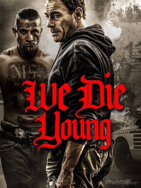We Die Young / We Die Young (2019)