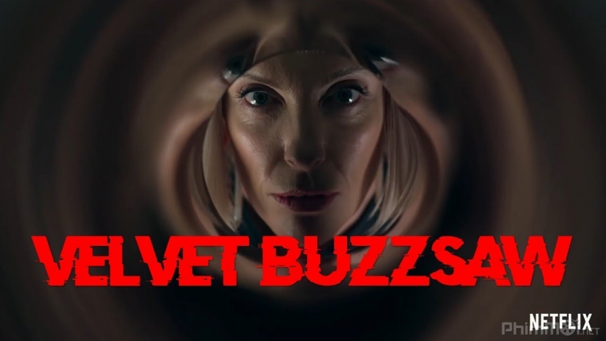 Xem Phim Bức họa ma quái, Velvet Buzzsaw 2019