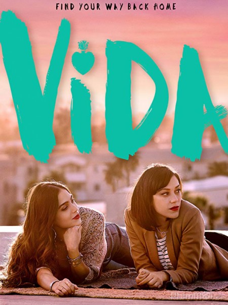 Vida (Season 1) (2018)