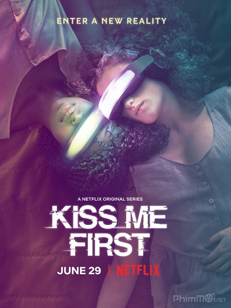 Thực Tế Ảo (Phần 1), Kiss Me First (Season 1) (2018)