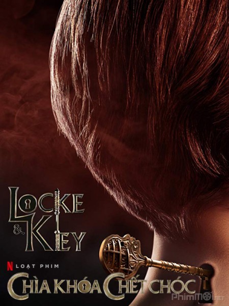 Chìa Khoá Chết Chóc (Phần 1), Locke & Key Season 1 (2020)