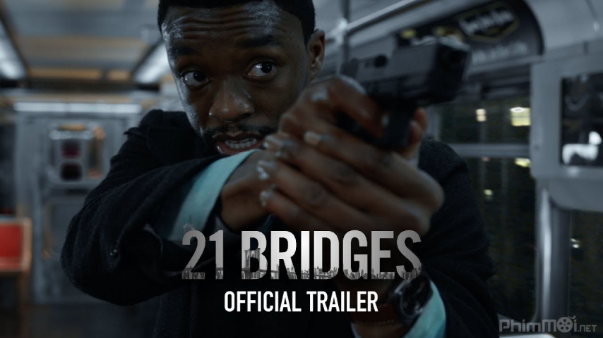 Xem Phim 21 Cây Cầu, 21 Bridges 2019