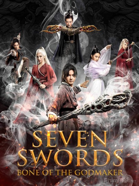 Thất Kiếm Hạ Thiên Sơn 2: Phong Thần Cốt, The Seven Swords: Bone Of The Godmaker (2019)