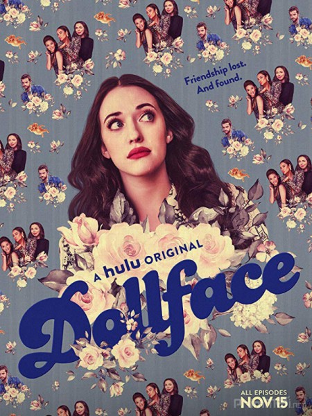Khuôn Mặt Búp Bê ( Phần 1), Dollface (Season 1) (2019)