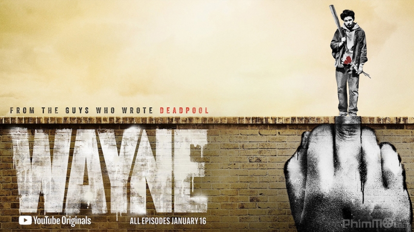 Xem Phim Cuộc Đời Của Wayne (Phần 1), Wayne (Season 1) 2019