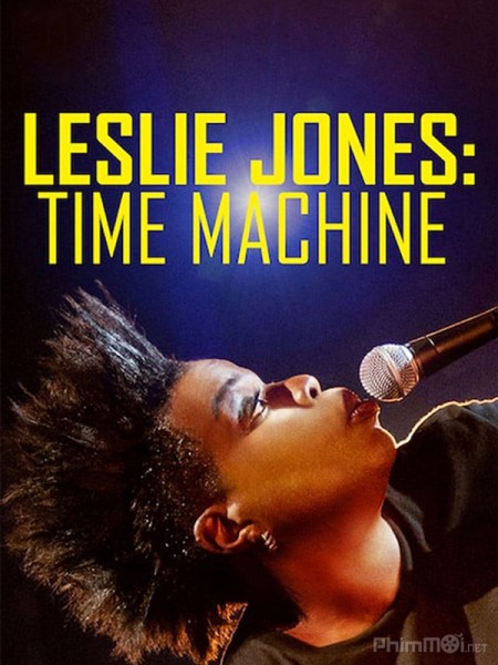 Leslie Jones: Cỗ Máy Thời Gian, Leslie Jones: Time Machine (2020)