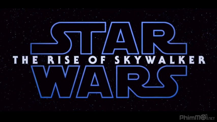 Xem Phim Star Wars: Sự Trỗi Dậy Của Skywalker, Star Wars: Episode IX - The Rise of Skywalker 2019
