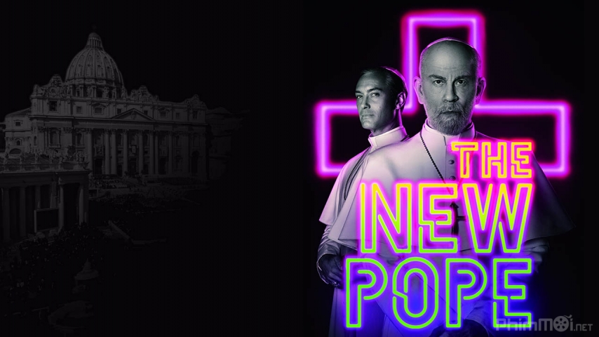 Xem Phim Tân Giáo hoàng, The New Pope 2020