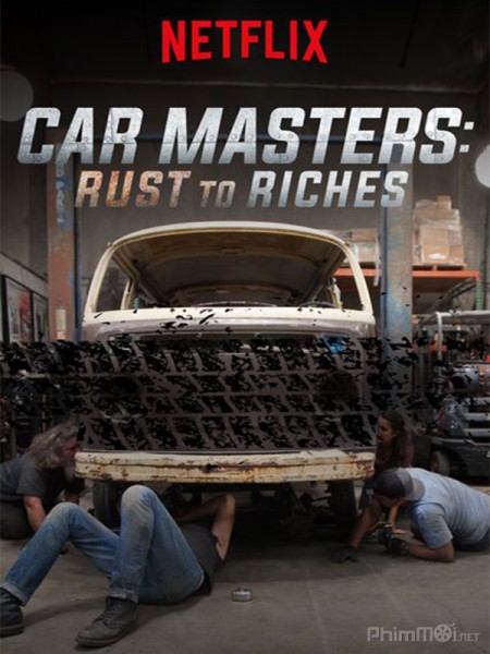 Car Masters: Rust to Riches (Season 1) / Car Masters: Rust to Riches (Season 1) (2018)