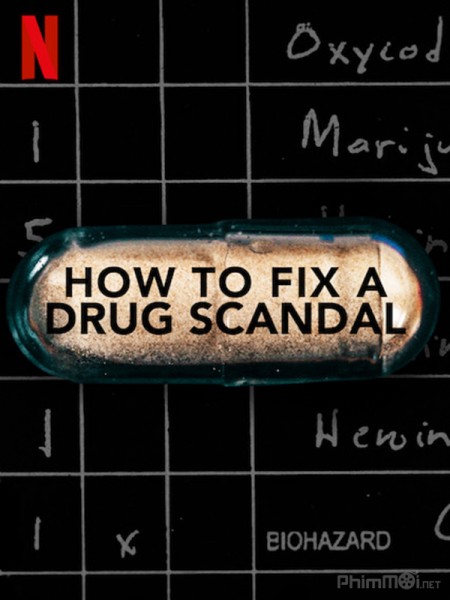 How to Fix a Drug Scandal / How to Fix a Drug Scandal (2020)