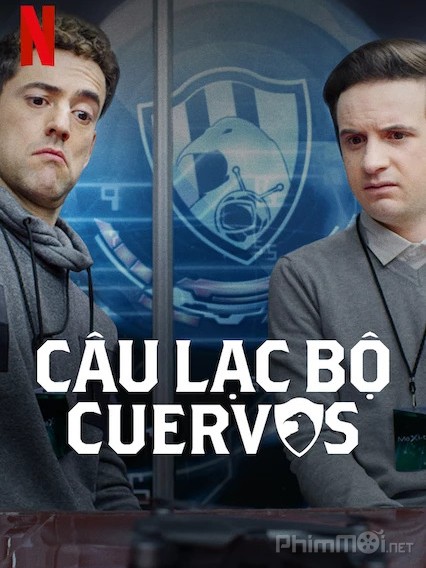 Câu Lạc Bộ Cuervos (Phần 1), Club de Cuervos (Season 1) (2015)